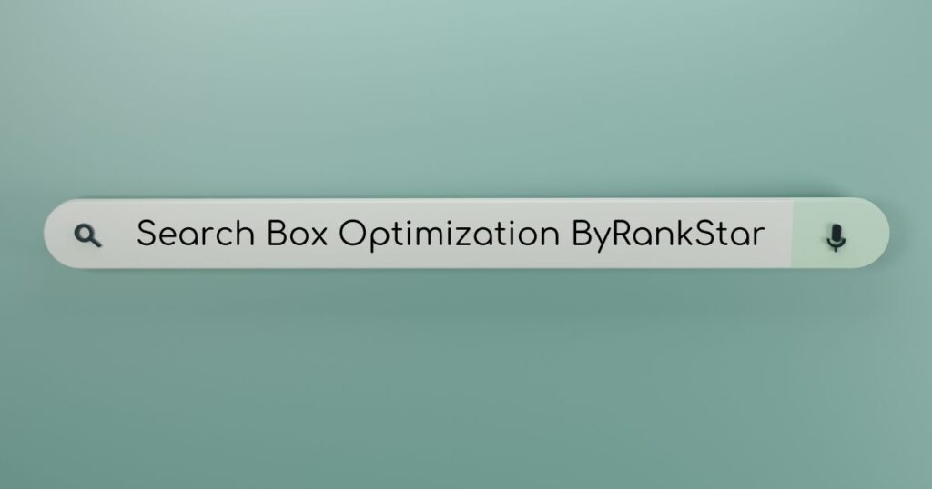 Search Box Optimization ByRankStar