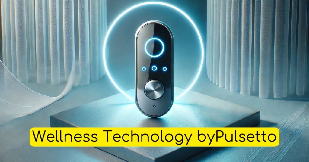 Wellness Technology byPulsetto